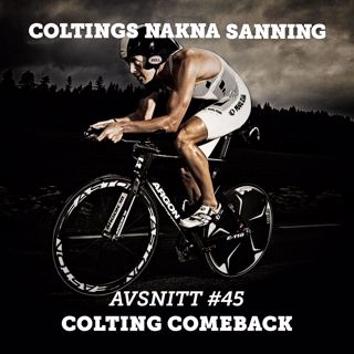 45. Colting Comeback