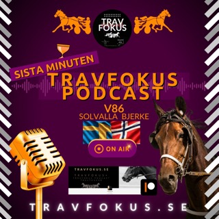 Travfokus Podcast Sista Minuten