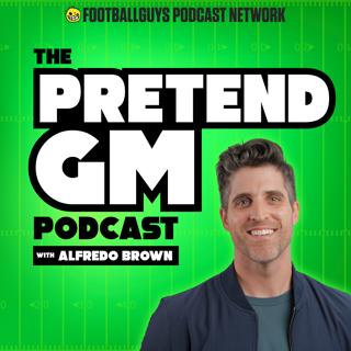 How Sigmund Bloom Finds Breakout Players in Fantasy Football | The Pretend GM Podcast