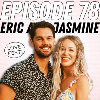 LOVE FEST! Jasmine Lorimer & Eric Johnson on Italian Accents and Love Languages