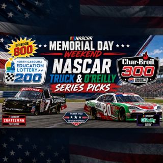 NASCAR Charlotte Spring 2026 Trucks & O'Reilly Series Betting Picks I NASCAR Gambling Podcast (Ep. 800)
