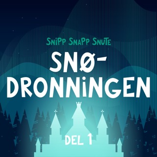 Snedronningen - DEL 1
