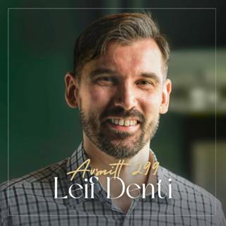 299. Leif Denti - Släpp loss ditt inre geni: 3 steg för att öka din kreativitet