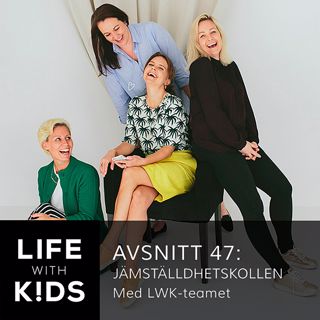 047-Jämställdhetskollen med LWK-teamet