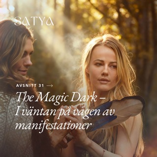 The Magic Dark – I väntan på vågen av manifestationer