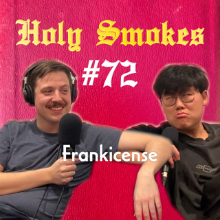 Frankincense (w/ Steve Han) HSSB #72