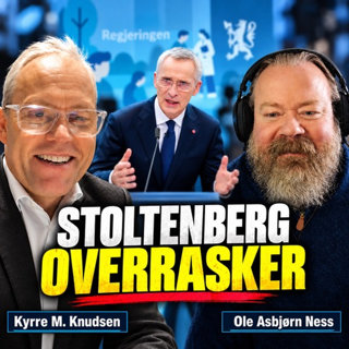 Ness 567 med Kyrre M. Knudsen – Stoltenbergs budsjett er dårlig nytt for H og FrP