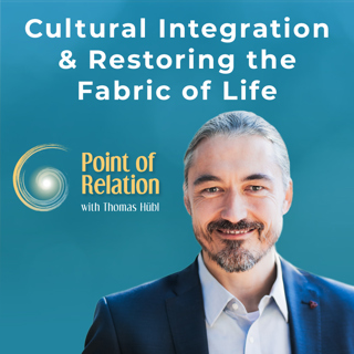 Cultural Integration & Restoring the Fabric of Life