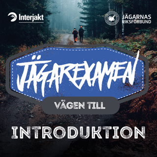 Vägen till Jägarexamen - Introduktion