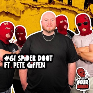 #61 - Spider Doot Ft. Pete Giffen