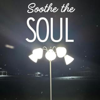 Soothe the Soul