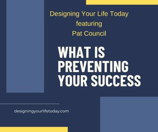 What is Preventing Your Success