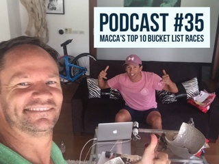 #35 - Macca's Bucket List Races