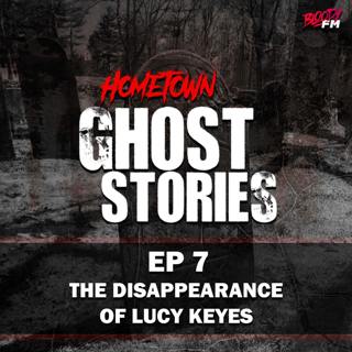 EP 7 - The Disappearance of Lucy Keyes | Princeton, MA