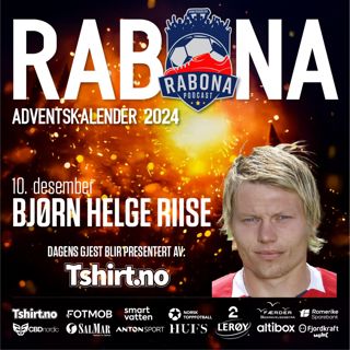 10. Desember: Bjørn Helge Riise