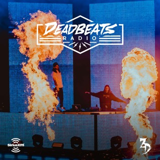 #109 Deadbeats Radio with Zeds Dead