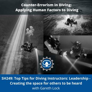 SH249: Top Tips for Diving Instructors: Leadership - Creating the space for others to be heard