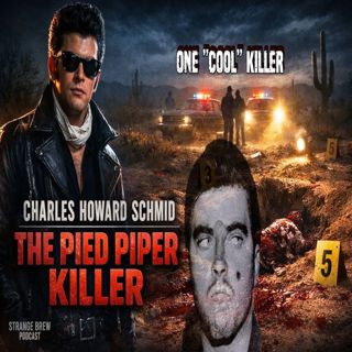 Charles Howard Schmid | The Pied Piper Killer!
