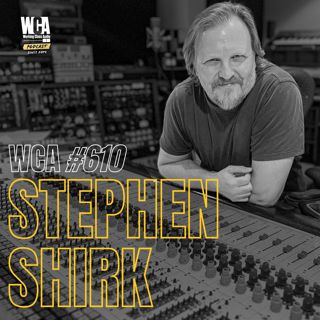 WCA #610 with Stephen Shirk – Bloomington, New York, Chicago, and Twenty Years of SHIRK Studios