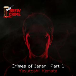 Episode 179 - Yasutoshi Kamata - Crimes In Japan