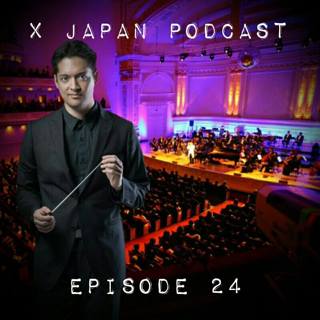 Episode 24 - Yuga Cohler & Yoshiki Classical