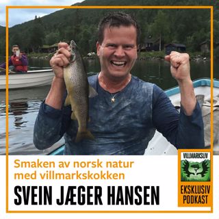 Smaken av norsk natur - med villmarkskokk Svein Jæger Hansen