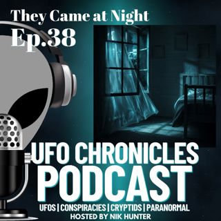 Ep.38 They Came at Night