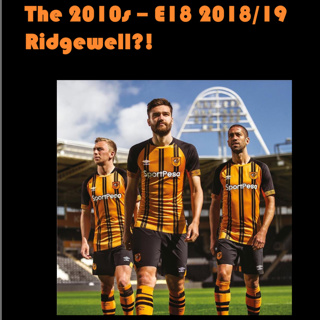 The 2010s Episode 18 - 2018/19 Ridgewell?!