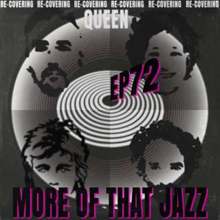 Ep 72 : More Of That Jazz