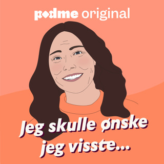 Jeg skulle ønske jeg visste...