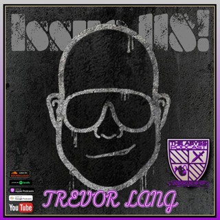 The Abyss Podcast - Issue 118: TREVOR LANG
