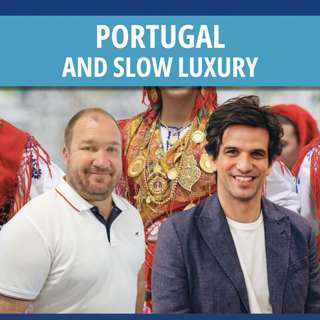 Portugal & slow luxury