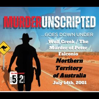 Ep:20 - Wolf Creek / The Murder of Peter Falconio
