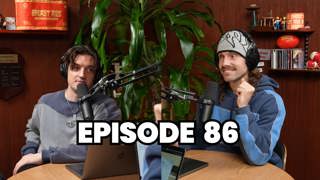Ep 86 - Isaac's XMAS List