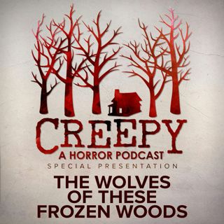 The Wolves of These Frozen Woods