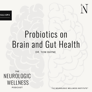 Probiotics on Brain and Gut Health