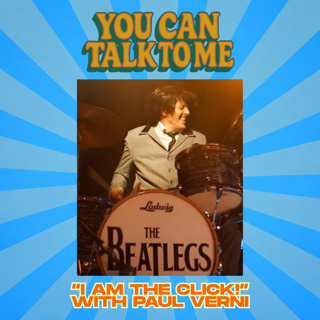 Ep:3 "I am the Click!" w/ Paul Verni of The Beatlegs
