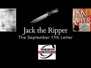 Jack the Ripper: The September 17th Letter - Full Analysis