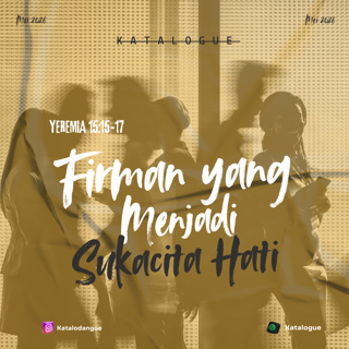 Firman yang Menjadi Sukacita Hati