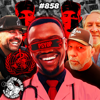 #858: The Dark Psyop Of Healthcare with Pat Miletich and Dr. Wil Spencer