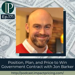 Position, Plan, and Price to Win Government Contract with Jon Barker