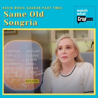 #3518  RHOC S20E08 Part Two: Same Old Songria