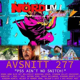 Avsnitt 277 - "PS5 ain’t no snitch!"