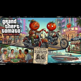 Grand Theft Tomato