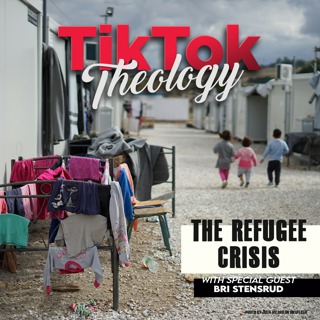 The Refugee Crisis (with Bri Stensrud)