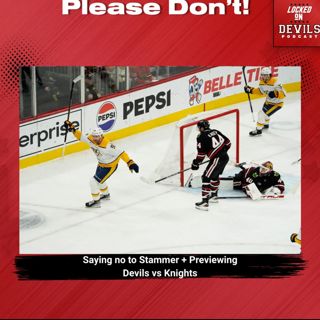 Please Don't: Saying No to Stamkos and Previewing New Jersey Devils vs Vegas Golden Knights