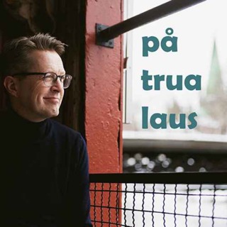 På trua laus ep. 50 - Ragne Grande: Narnias løve