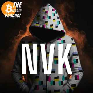 BITCOIN IS ANARCHY. DEAL WITH IT | NVK on THE Bitcoin Podcast