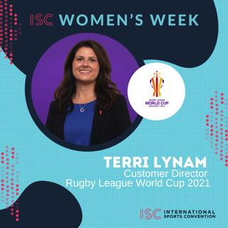 ISC Women's Week – Terri Lynam – Customer Director – Rugby League World Cup 2021