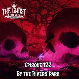 By the Rivers Dark